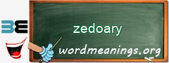 WordMeaning blackboard for zedoary